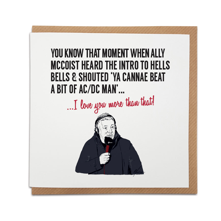 "Ally McCoist AC/DC commentary moment card with the quote 'Ya cannae beat a bit of AC/DC man!' featuring a hand-drawn illustration of McCoist holding a microphone, designed by Local Lingo."