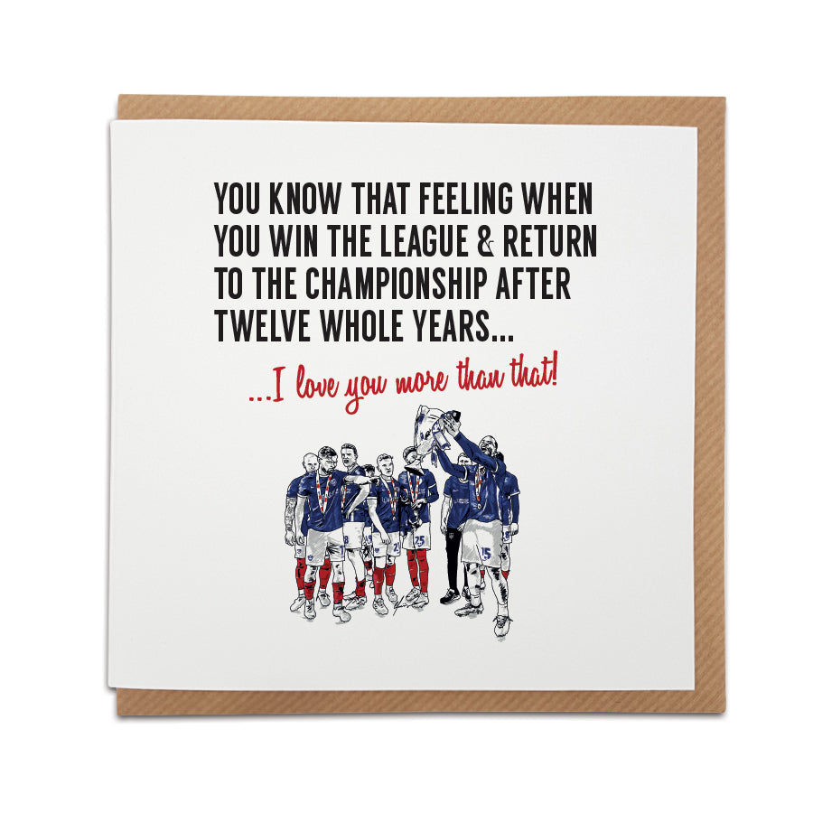 Portsmouth FC promotion card featuring an illustration of the team celebrating their Championship return with the text "I love you more than that!" displayed on a white background with a kraft envelope. designed by local lingo