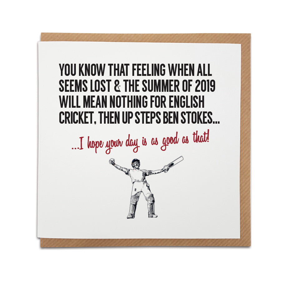 Local Lingo's cricket-themed card with two text options: 'I love you more than that!' and 'I hope your day is as good as that!', on a blank inside, 6x6 inch card. Featuring ben stokes celebration illustration
