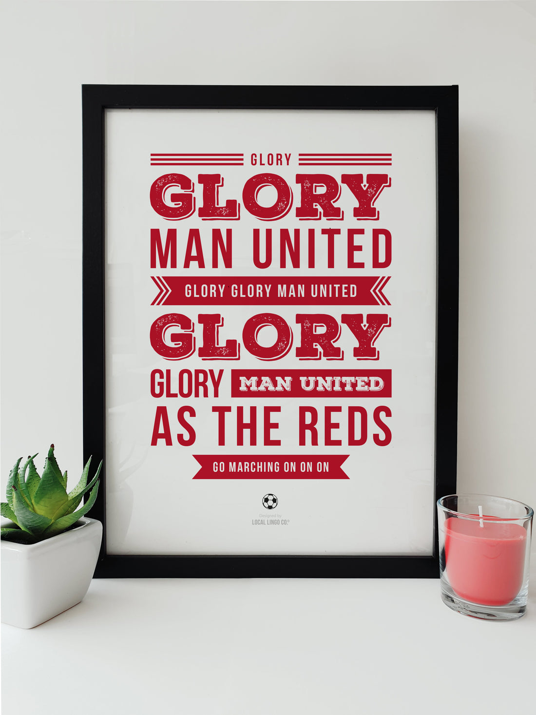 Glory Glory Man United football fan chant lyrics Manchester supporter gift Local Lingo print