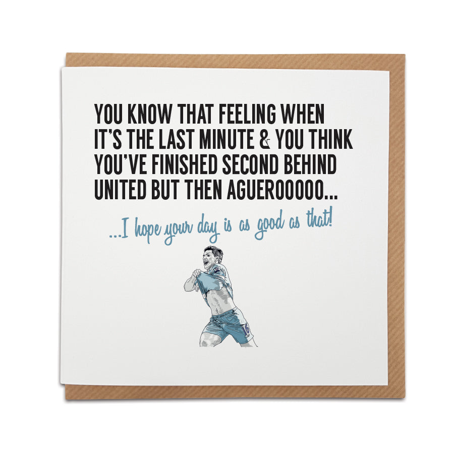 Manchester City fan - That feeling when... Football Greetings Card
