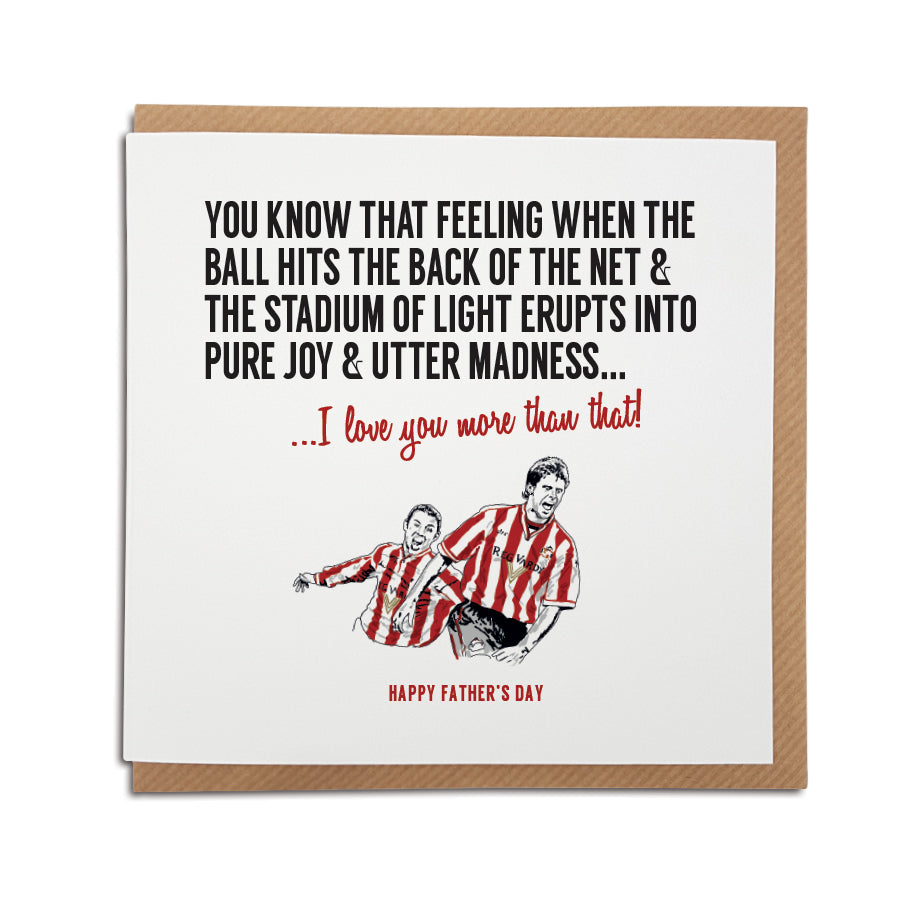 Sunderland Association Football Club Father’s Day Card. A unique handmade card, perfect for any Black Cats supporter. Featuring an illustration of club legends Kevin Philips & Niall Quinn.