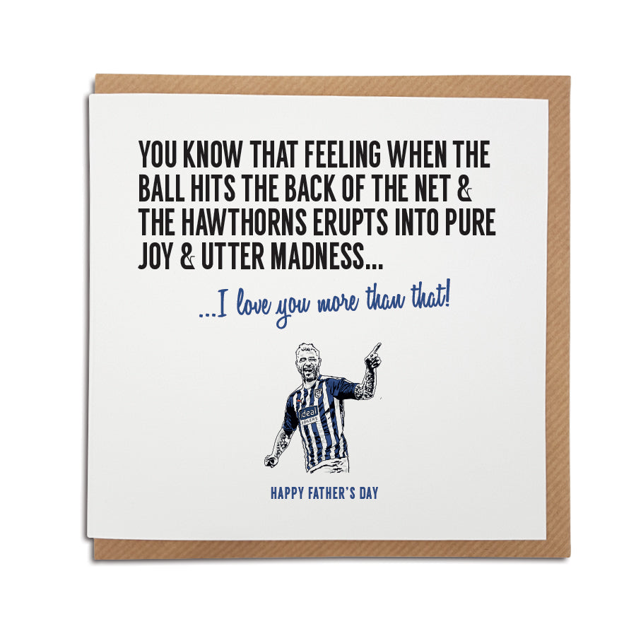 West Brom Football Club Father’s Day Card. A unique handmade card, perfect for any Baggies supporter