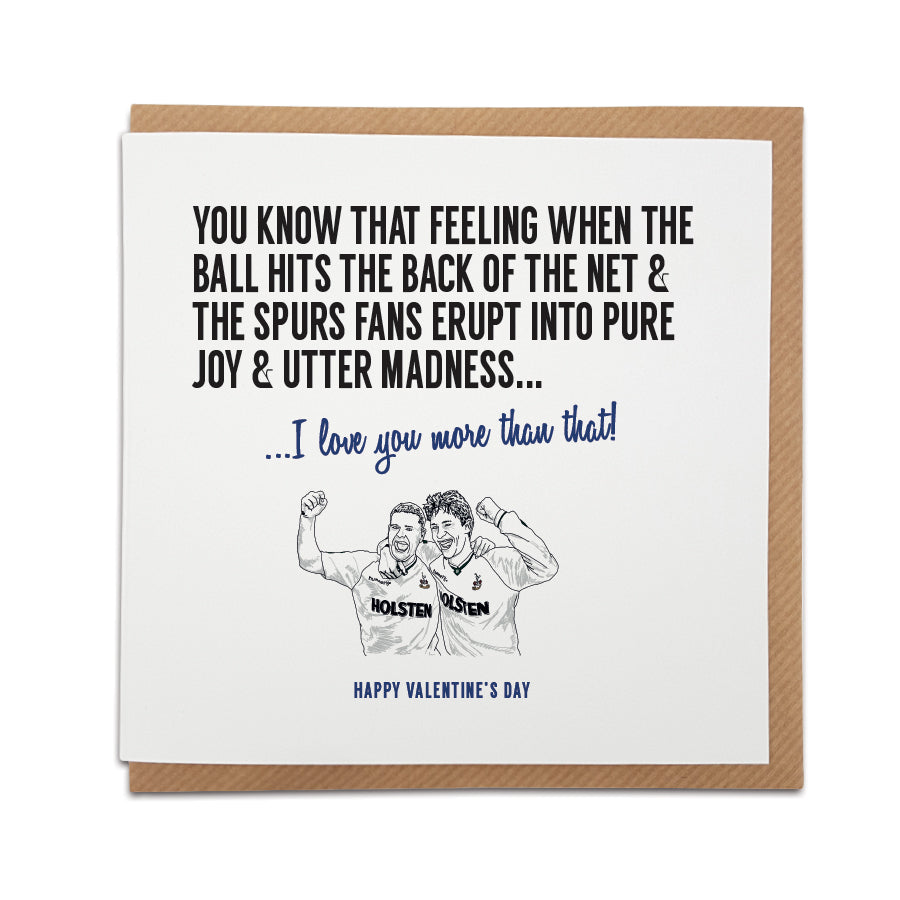 A handmade Tottenham Hotspur Football Club Valentine's Card. A unique card, featuring illustration of legends Paul Gasgoigne & Gary Lineker.