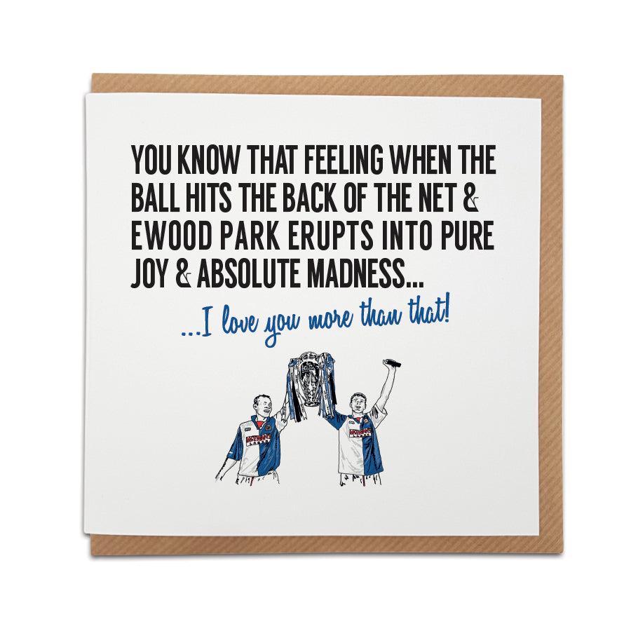 Handmade Blackburn Rovers Football Club fan Greetings Card by Local Lingo. A perfect card for any Blackburn Rovers supporter, featuring blue & white colours.