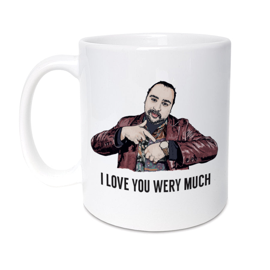 A unique mug featuring a hand drawn illustration of Chabuddy G from popular TV show People Just Do Nothing.   Mug reads:  I LOVE YOU WERY MUCH