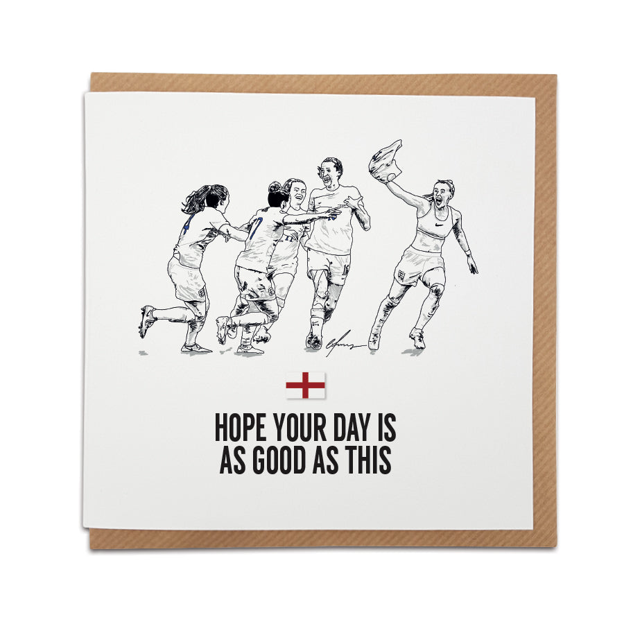 Chloe Kelly top off celebration after scoring the winning goal for Englands women's national team euro final 2022 football greetings card featuring Kill scott and other players