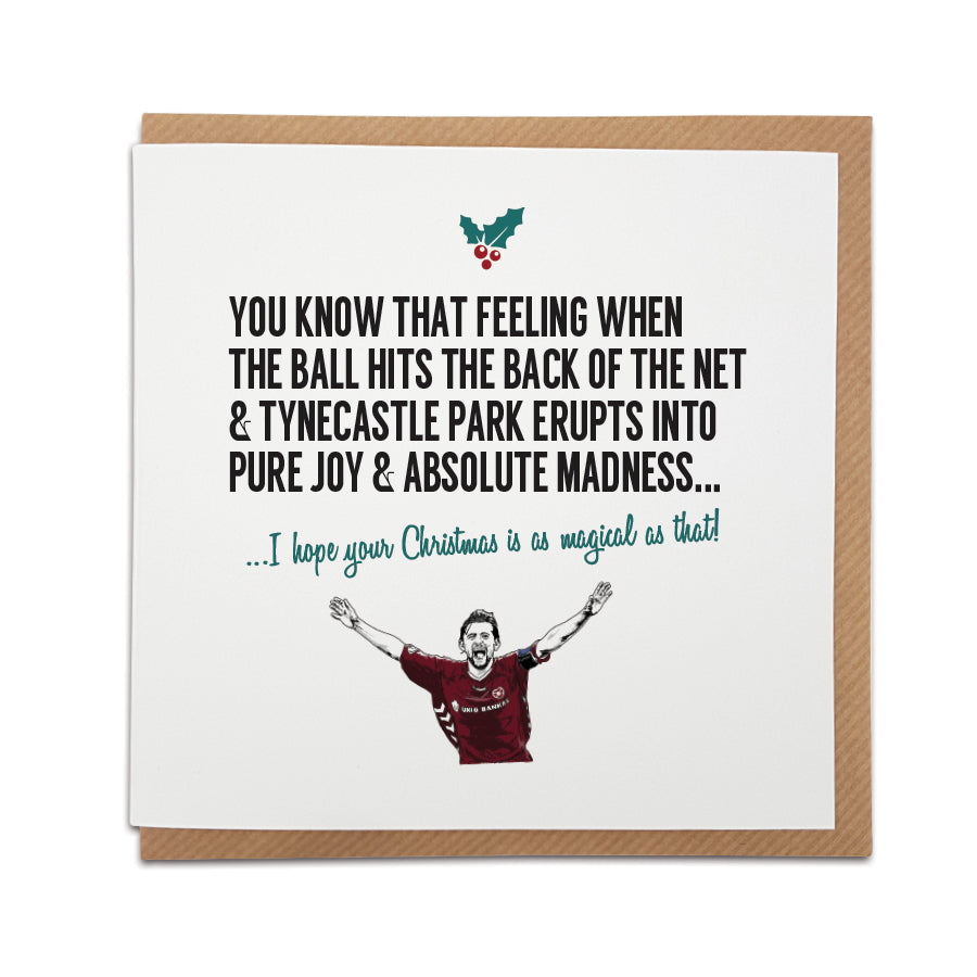 Heart of Midlothian (Hearts)  Football Club Christmas Card, perfect for Hearts fans. Features hand drawn illustration of Paul Hartley.  Greetings card is printed on high quality card stock.  Card reads:  You know that feeling when the ball hits the back of the net & Tynecastle Park erupts into pure joy & absolute madness... I hope your Christmas is as magical as that!