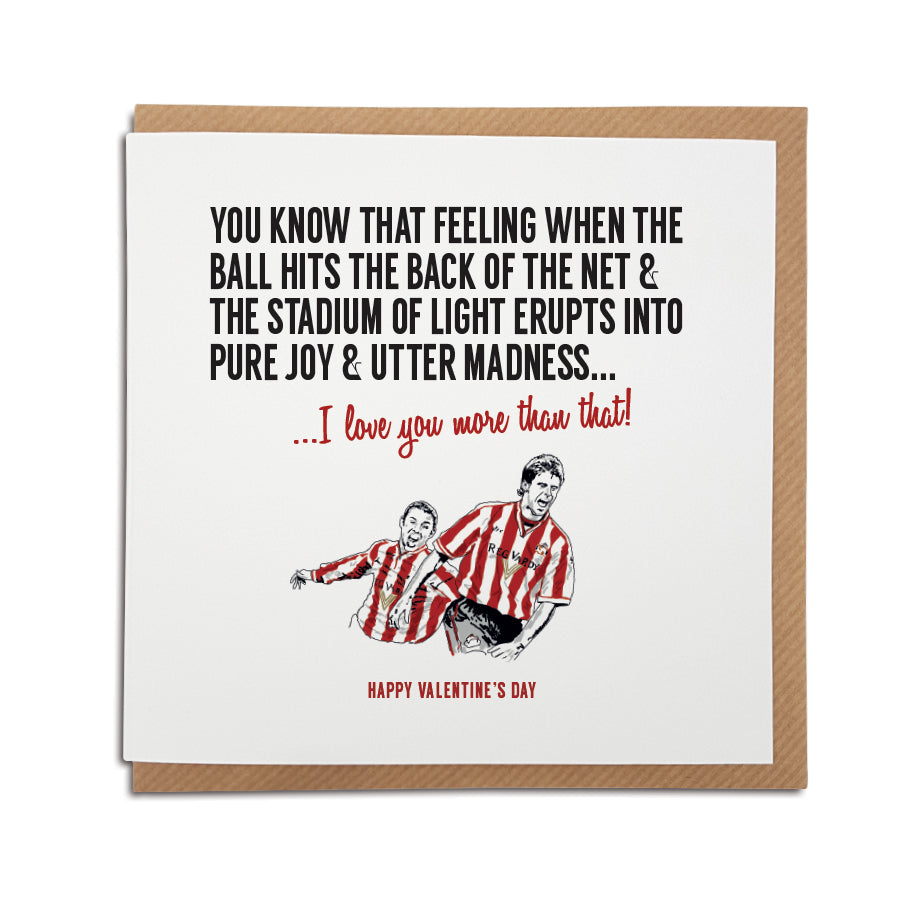 Sunderland Association Football Club Valentine’s Day Card. A unique handmade card, perfect for any Black Cats supporter. Featuring an illustration of club legends Kevin Philips & Niall Quinn.